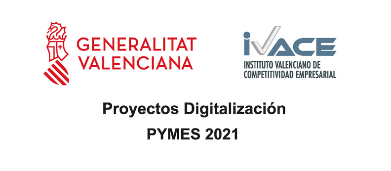 Subvencion proyectos digitalización PYMES - IVACE - Enero 2022